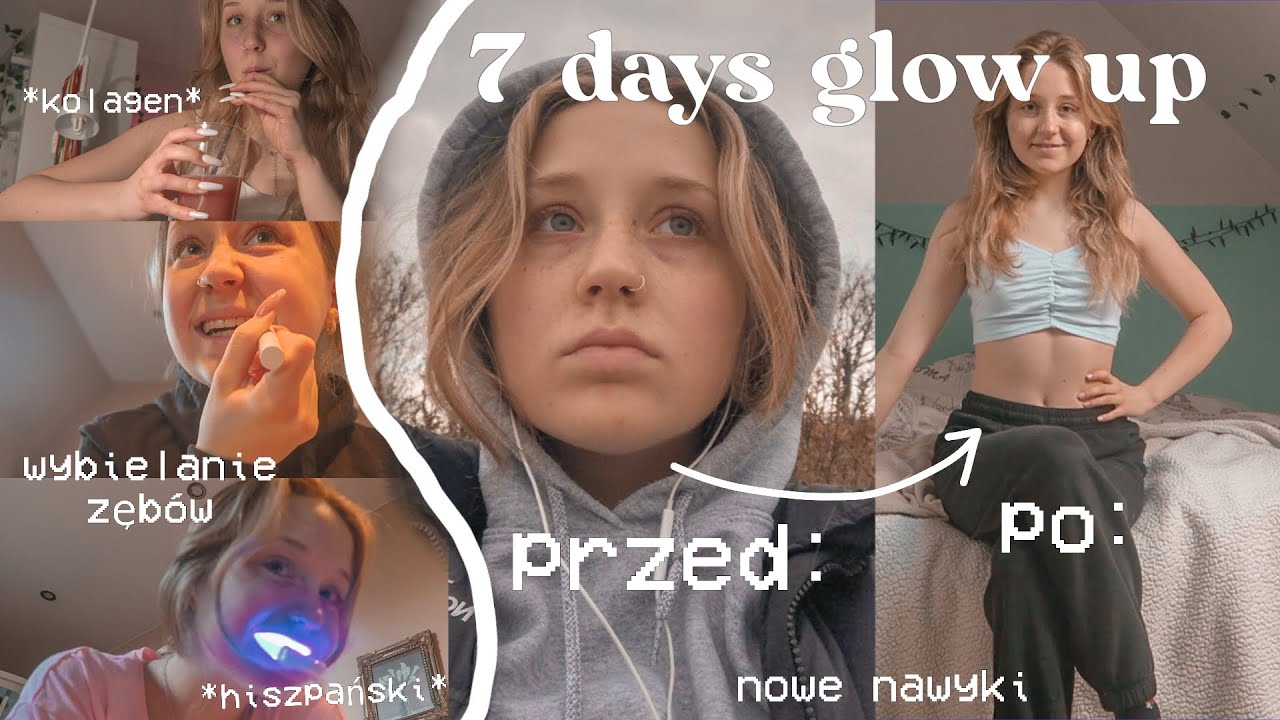 PRZEMIANA W 7 DNI (GLOW-UP!)