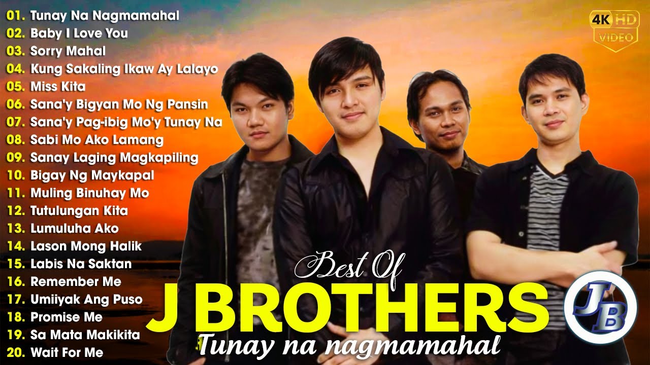 J BROTHERS Greatest Hits Full Album 2026⭐Tunay Na Nagmamahal, Sorry Mahal || OPM Love Songs
