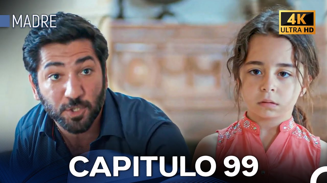 Madre Capitulo 99 (Doblada En Español) 4K FINAL
