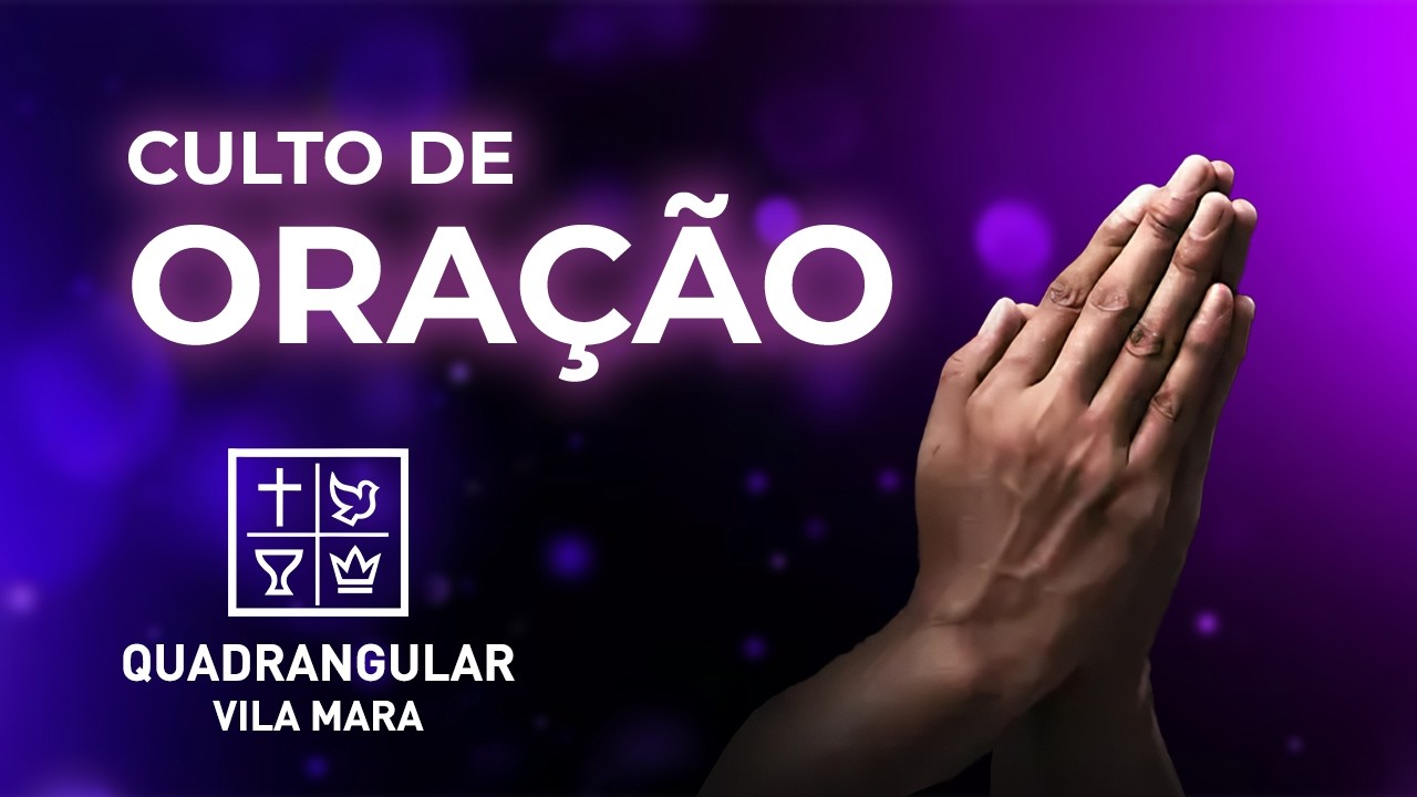 Culto de Oração, 11/02/26.