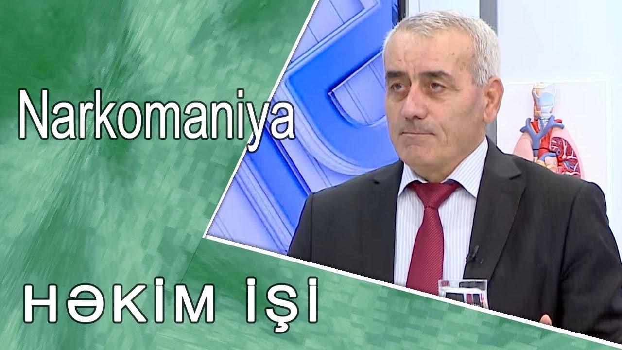 Narkomaniya  -  HƏKİM İŞİ  / 25.10.2017/