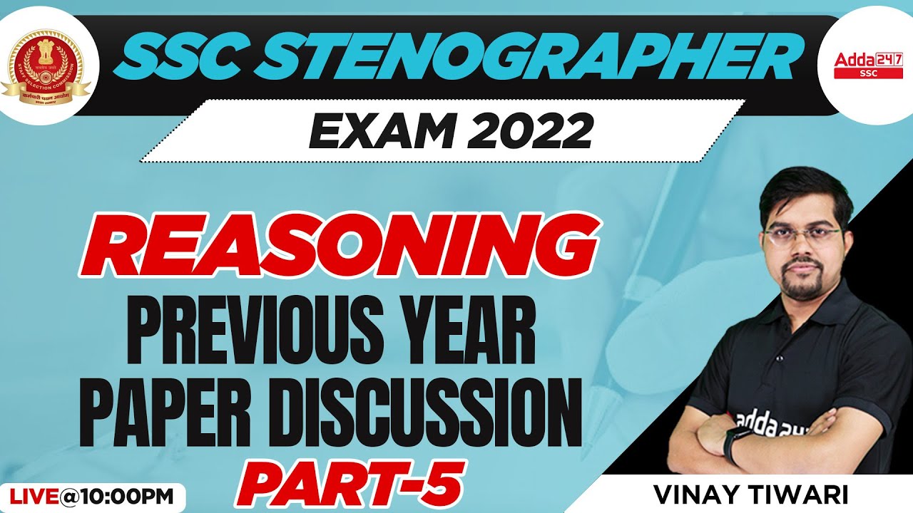 SSC Stenographer 2022 | Steno Reasoning by Vinay Tiwari | Previous year Paper Discussion | Day 5