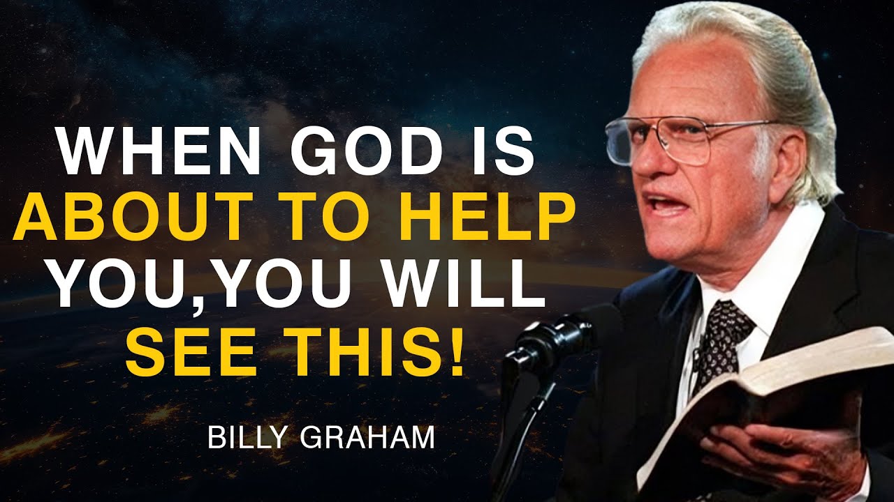 When God Is Near, These Miraculous Signs Will Show Up - Billy Graham