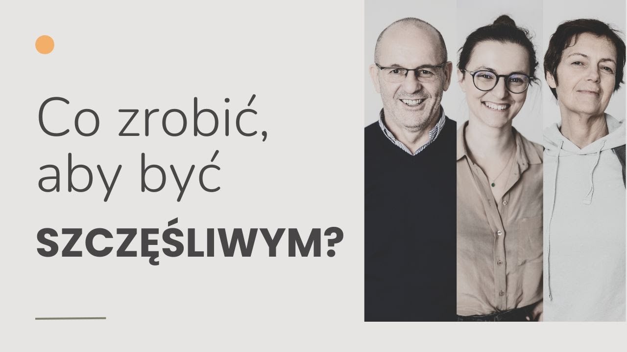 #11 Co zrobić, aby być szczęśliwym?