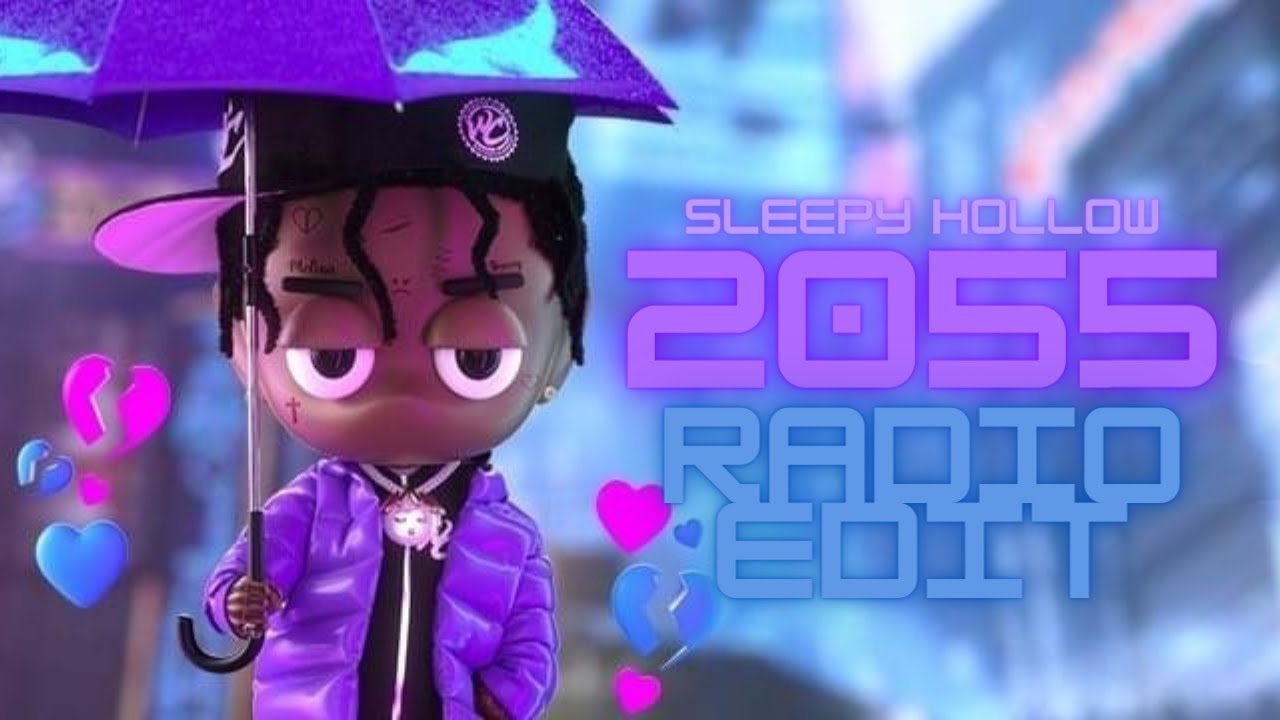 Sleepy Hallow - 2055 (Extremely Clean Version/Radio Edit) (Best on YouTube)