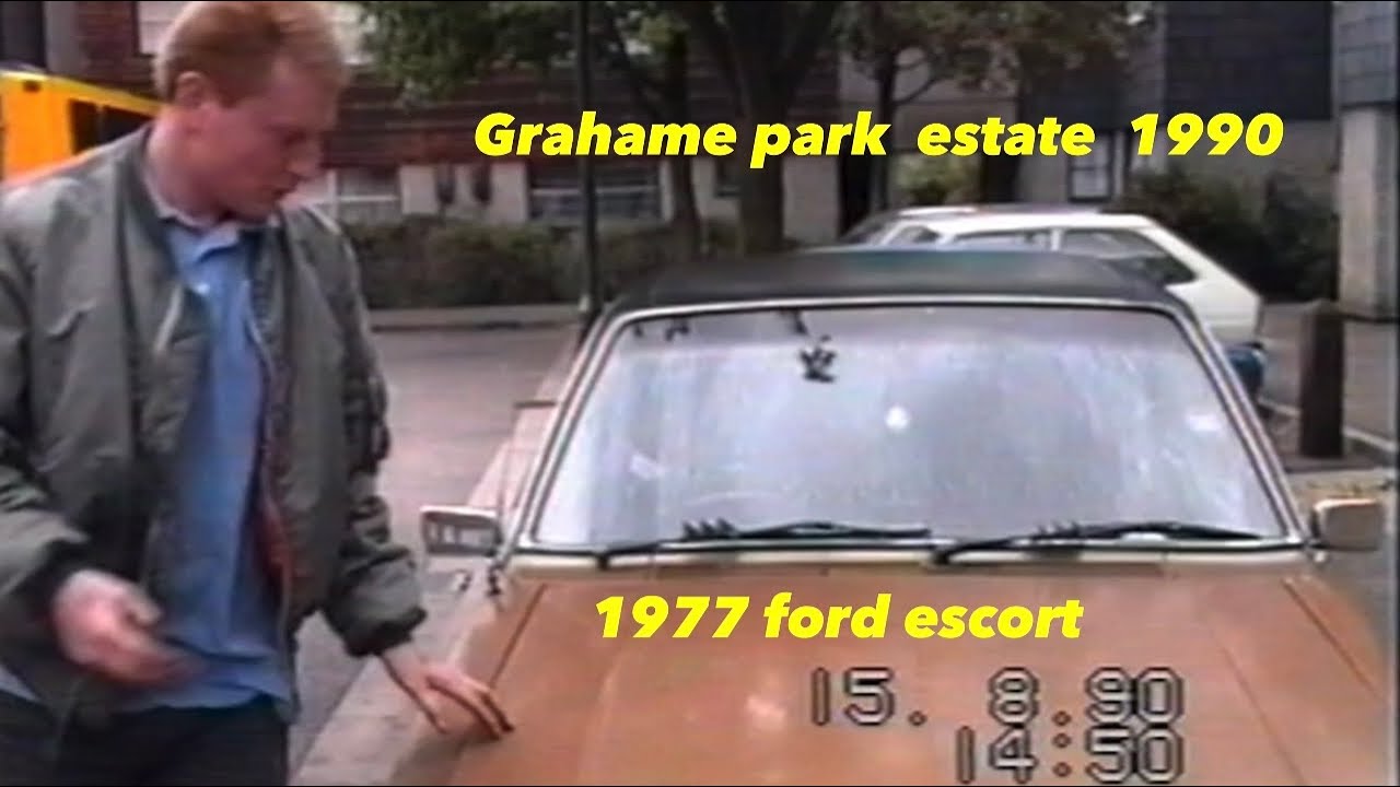 GRAHAME PARK ESTATE.   1990 full video And 1977 FORD ESCORT Mk 2  .  Filmed in 1990 
