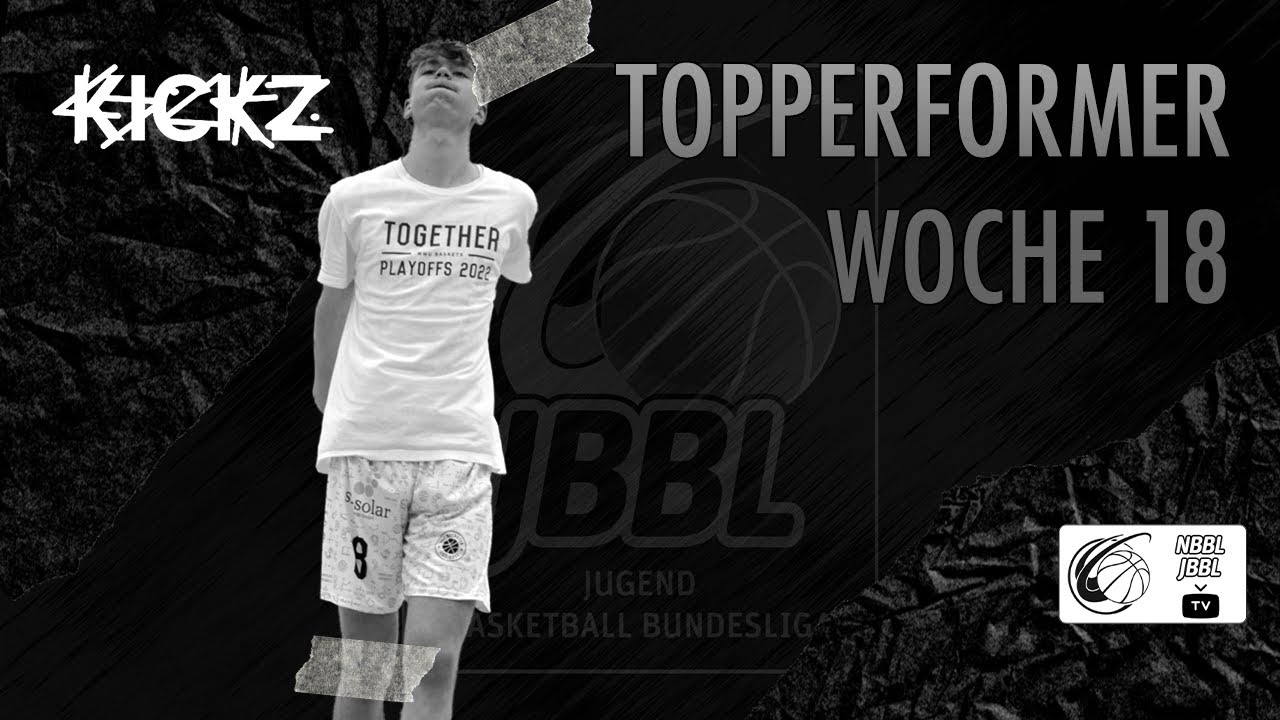 #KICKZ JBBL Top Performer 2022 - Woche 18 - Lukas Wiegeler & Mathieu Grujicic