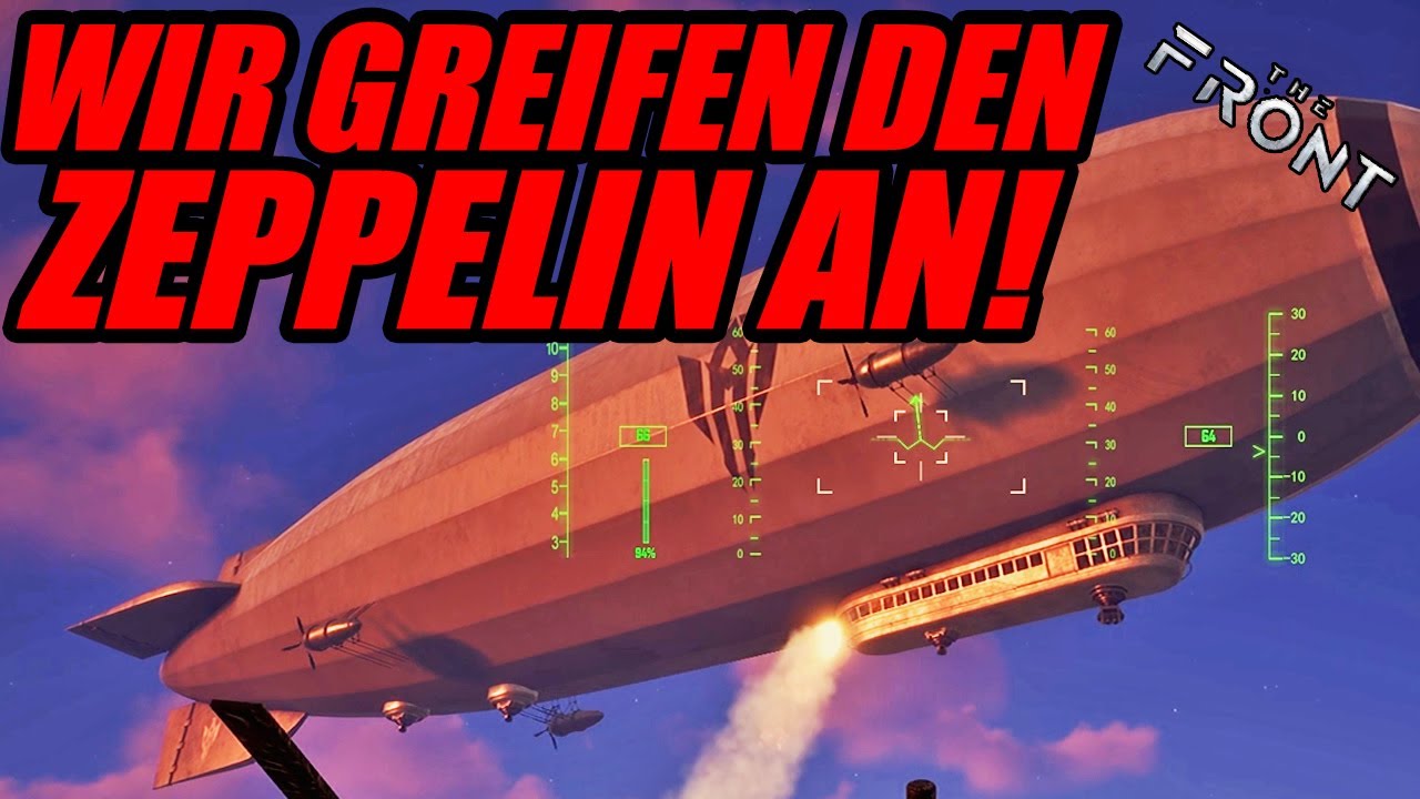 THE FRONT - 🔥WIR GREIFEN DEN ZEPPELIN AN!🔥  [2K/Gameplay Deutsch/German]