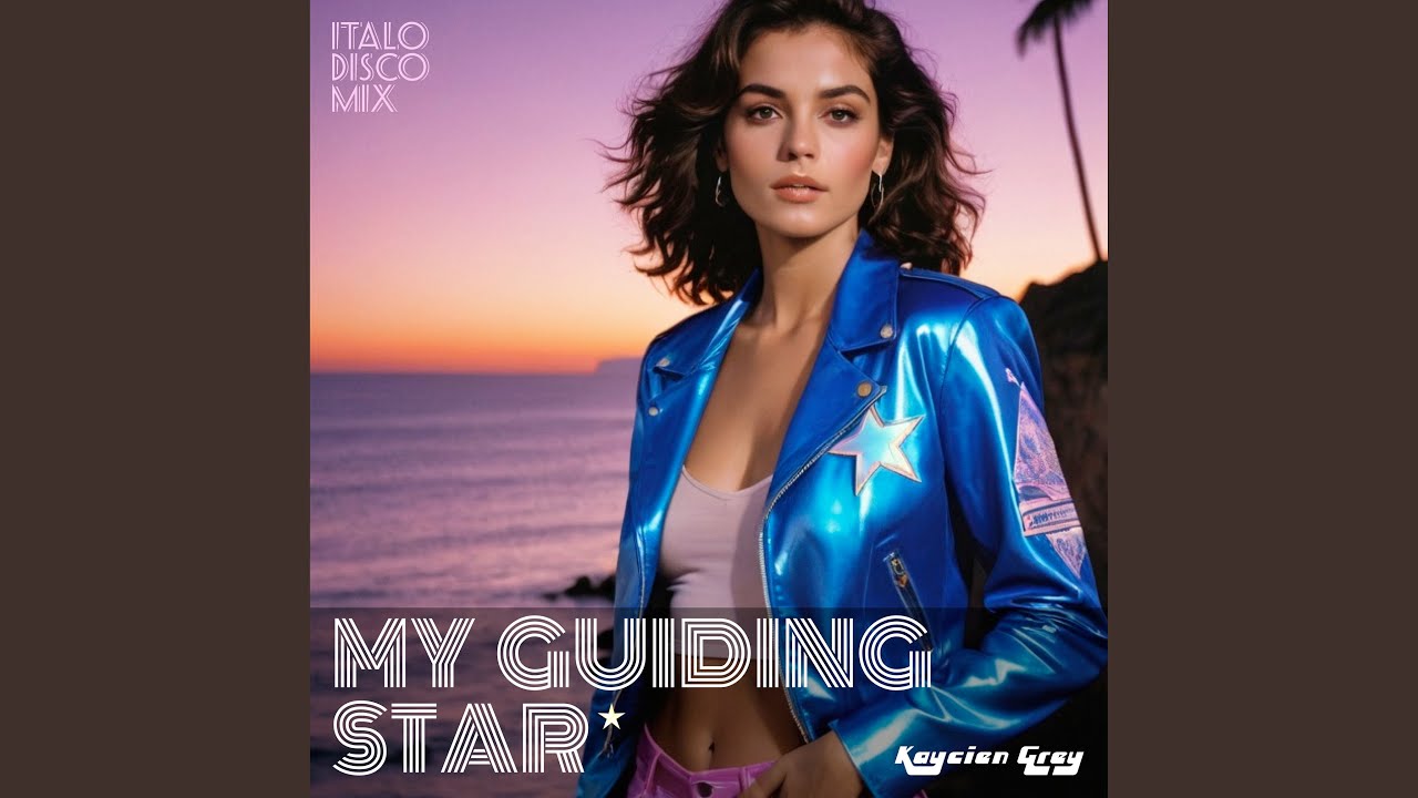 My Guiding Star (Italo Disco Mix)