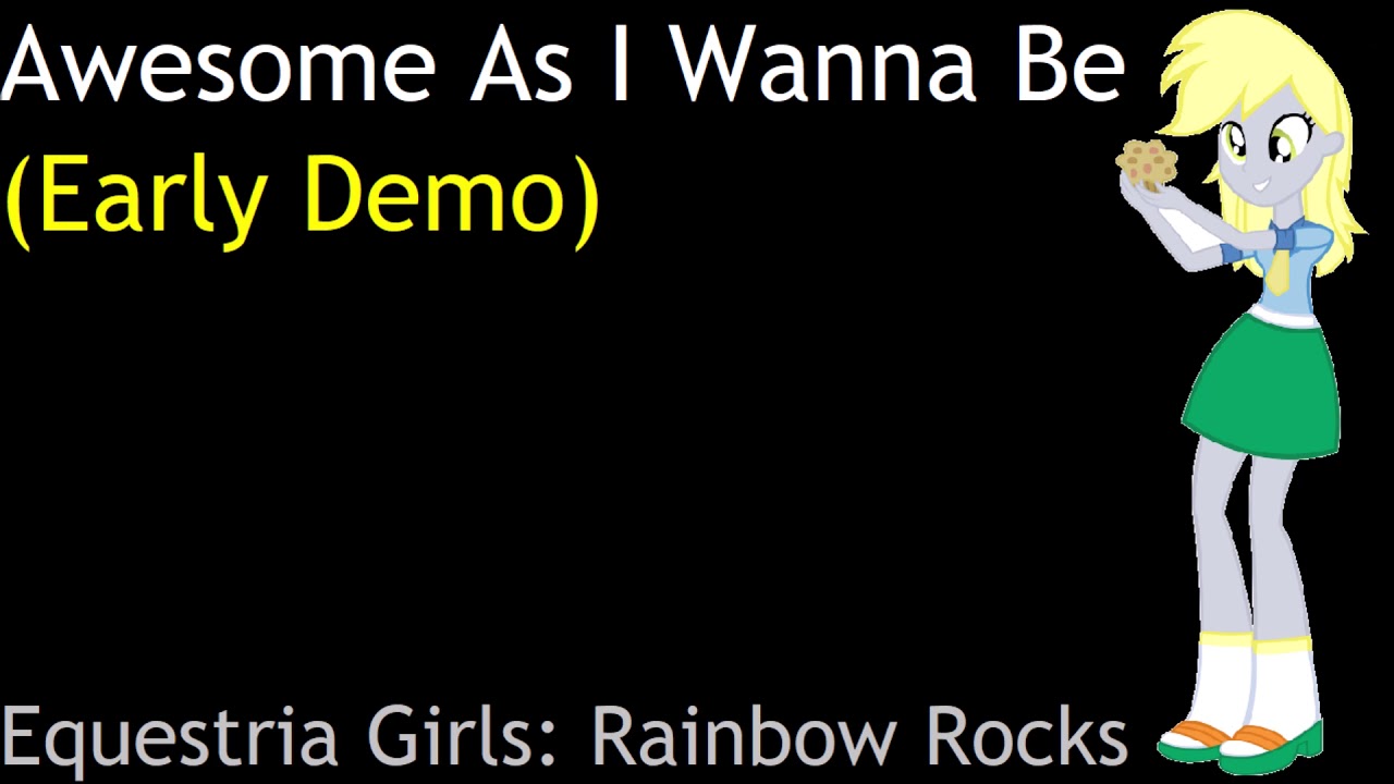 Awesome As I Wanna Be (Early Demo)