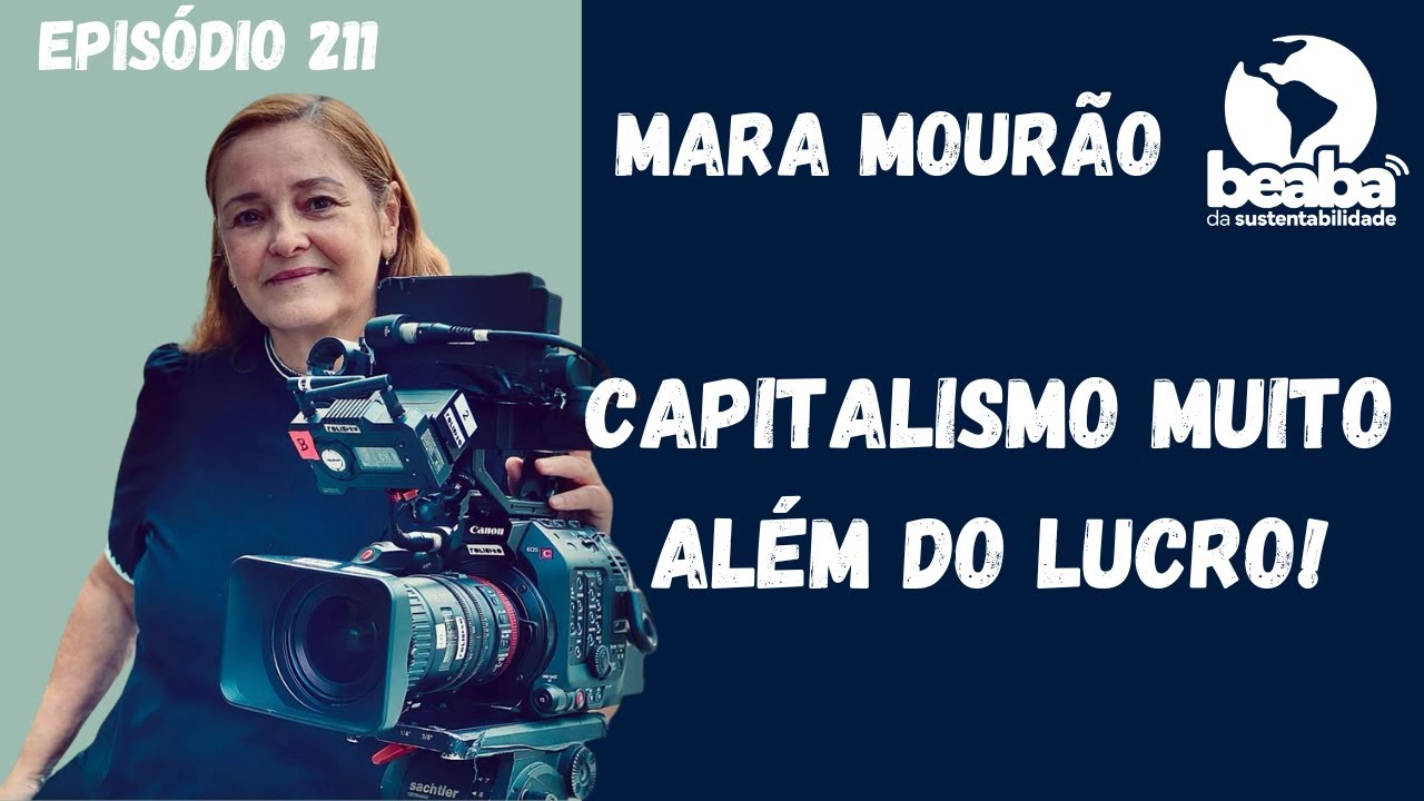 Episódio 211: Muito Além do Lucro, Repensando o Capitalismo