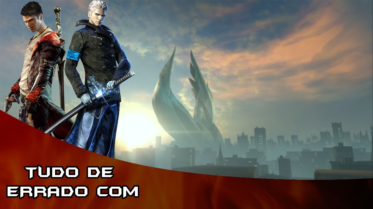 Tudo De Errado Com DmC Devil May Cry Em Quase 26 Minutos (Vídeo antigo)