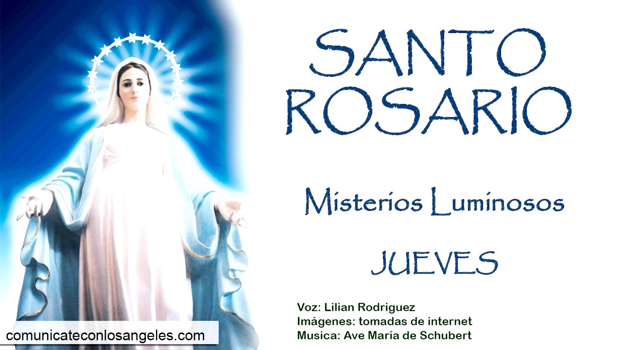 SANTO ROSARIO - Misterios Luminosos - Jueves