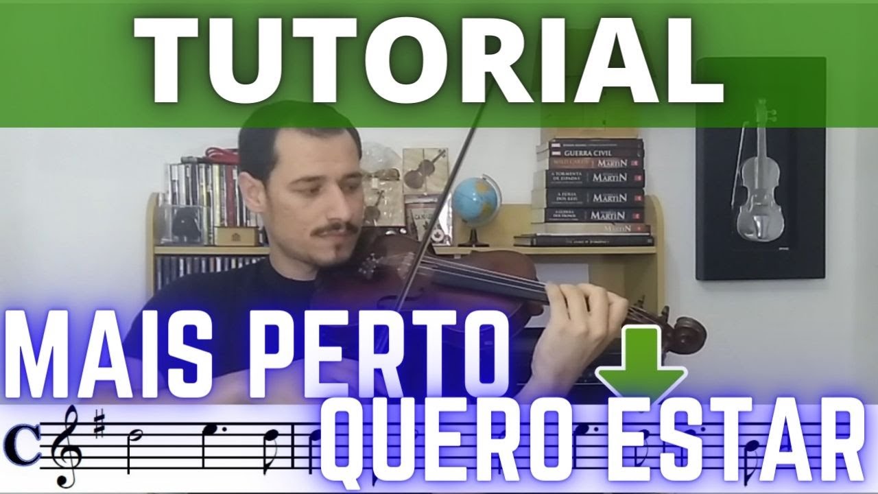 Mais Perto Quero Estar - Como Tocar no Violino - I TUTORIAL + PARTITURA I