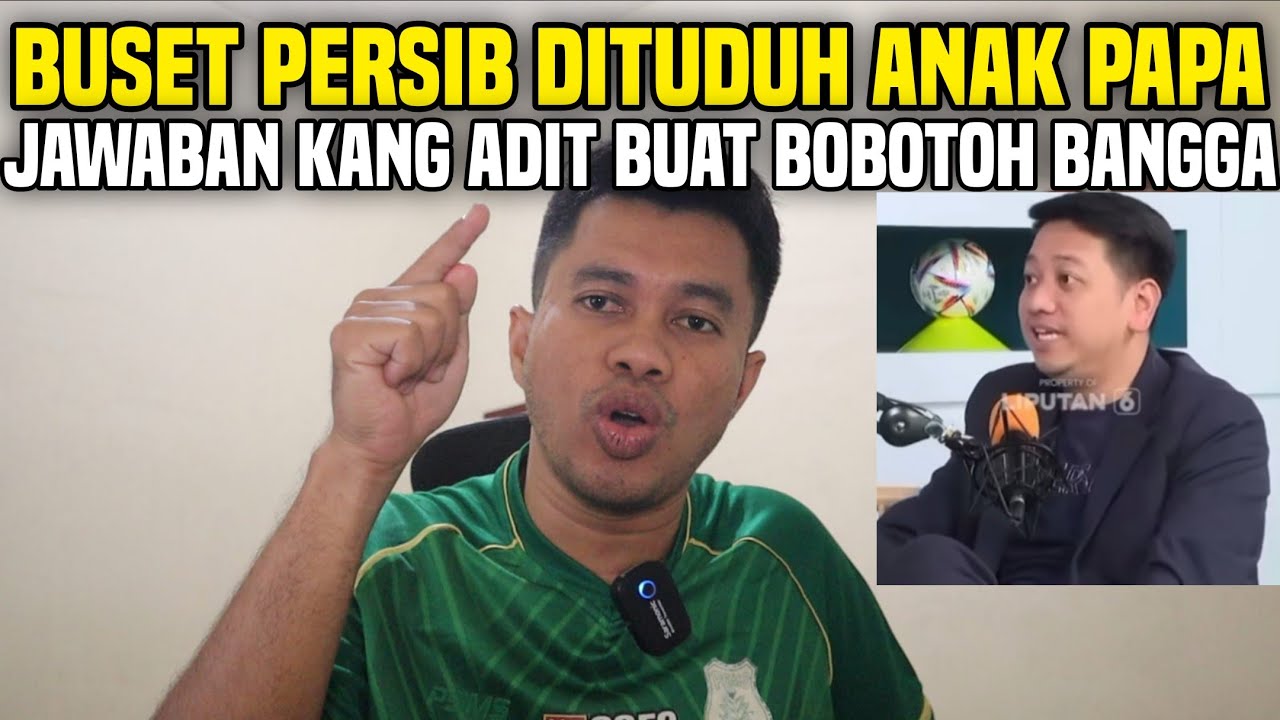 PERSIB DITUDUH ANAK PAPA, JAWABAN PRIA INI SUNGGUH BERKELAS‼️