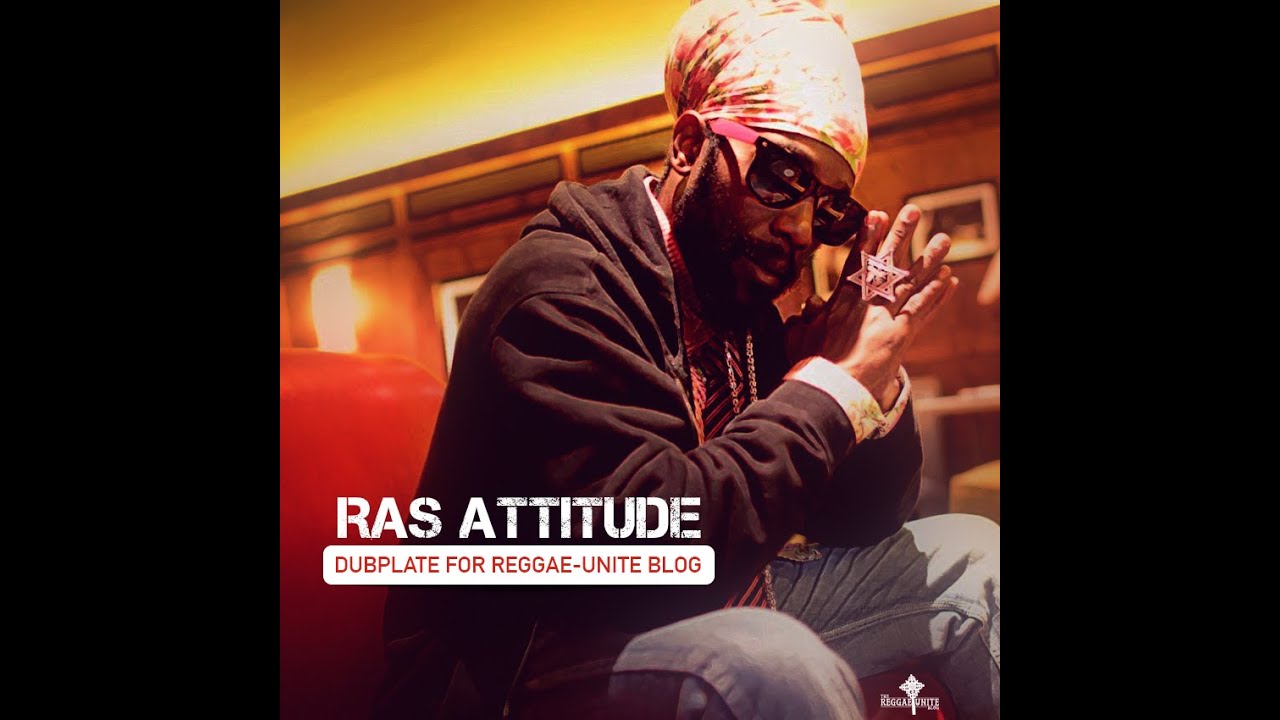 Ras Attitude-Humble Ways (Minstrel Riddim)-Dubplate for Reggae-Unite Blog (Septembre-2015).