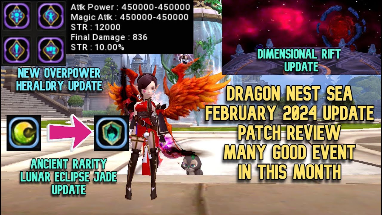 Dragon Nest SEA February 2024 Update Review : Ancient Lunar Jade , New Heraldry & Dimensional Rift