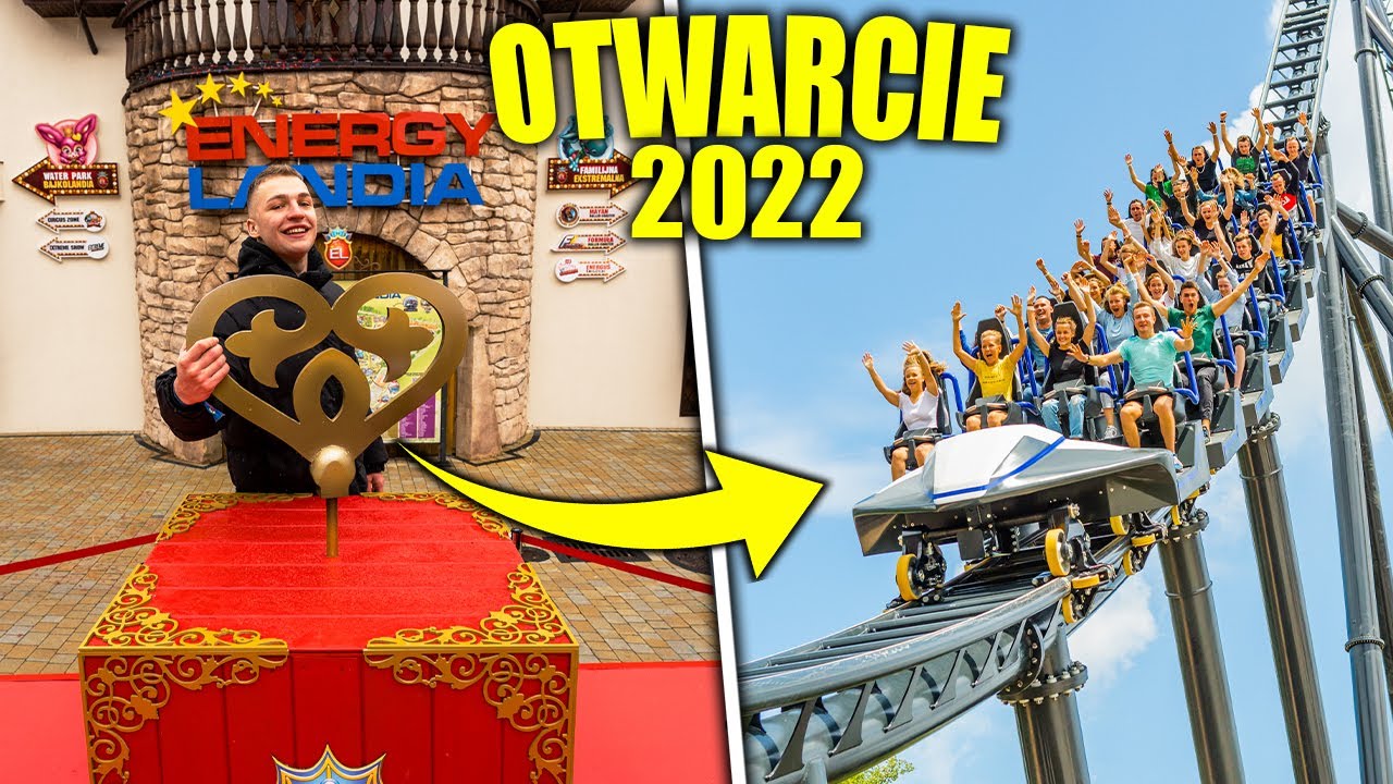 OTWARCIE ENERGYLANDIA 2022 *PEŁNO NOWOŚCI?!*