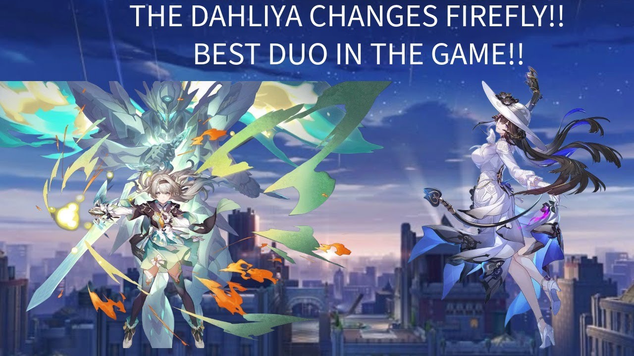 THE DAHLIA CHANGES THE WAY FIREFLY WORKS!! ABSOLUTE BUSTED SUPPORT!! (honkai starail)
