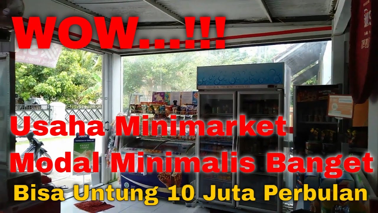 Usaha Minimarket Modal Minimalis - Bisa Untung 10 Juta Perbulan