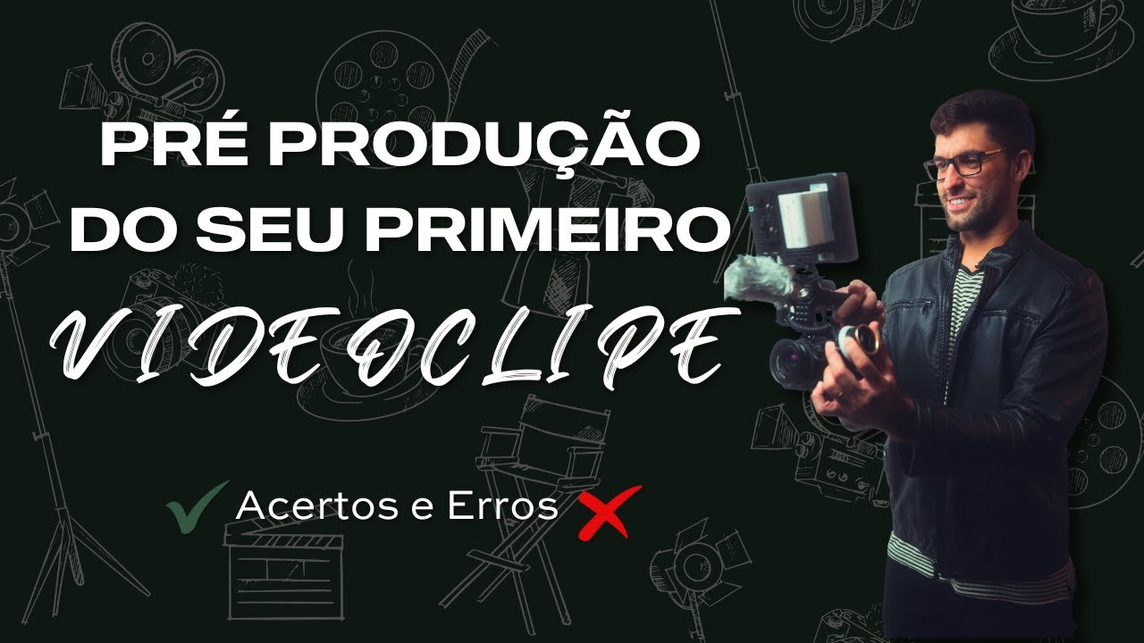 Como Gravar um Videoclipe? Dicas de Pr&eacute;-Produ&ccedil;&atilde;o