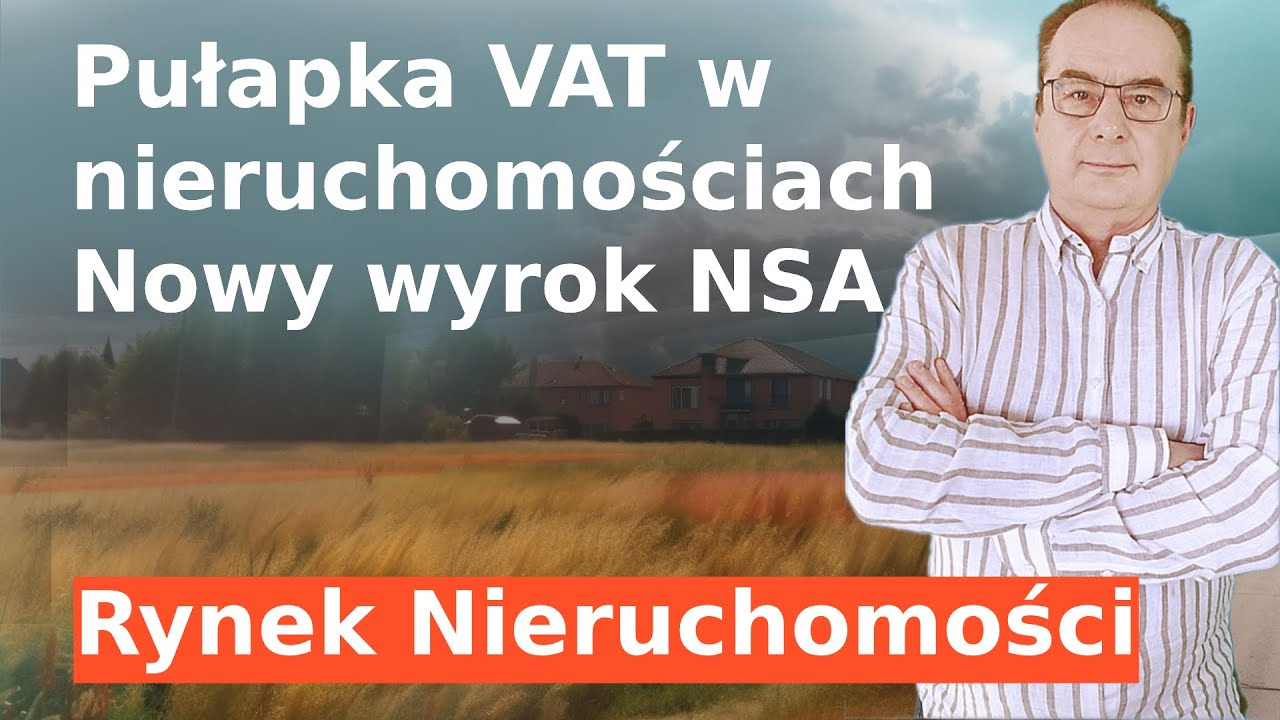 Pułapka VAT przy sprzedaży Nieruchomości -  podatnicy tracą przez zawiłe przepisach