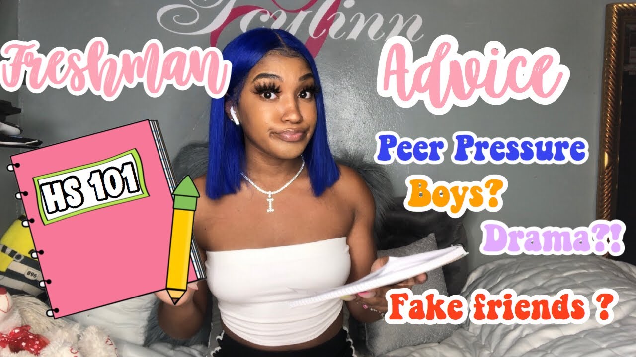 FRESHMAN ADVICE!!!