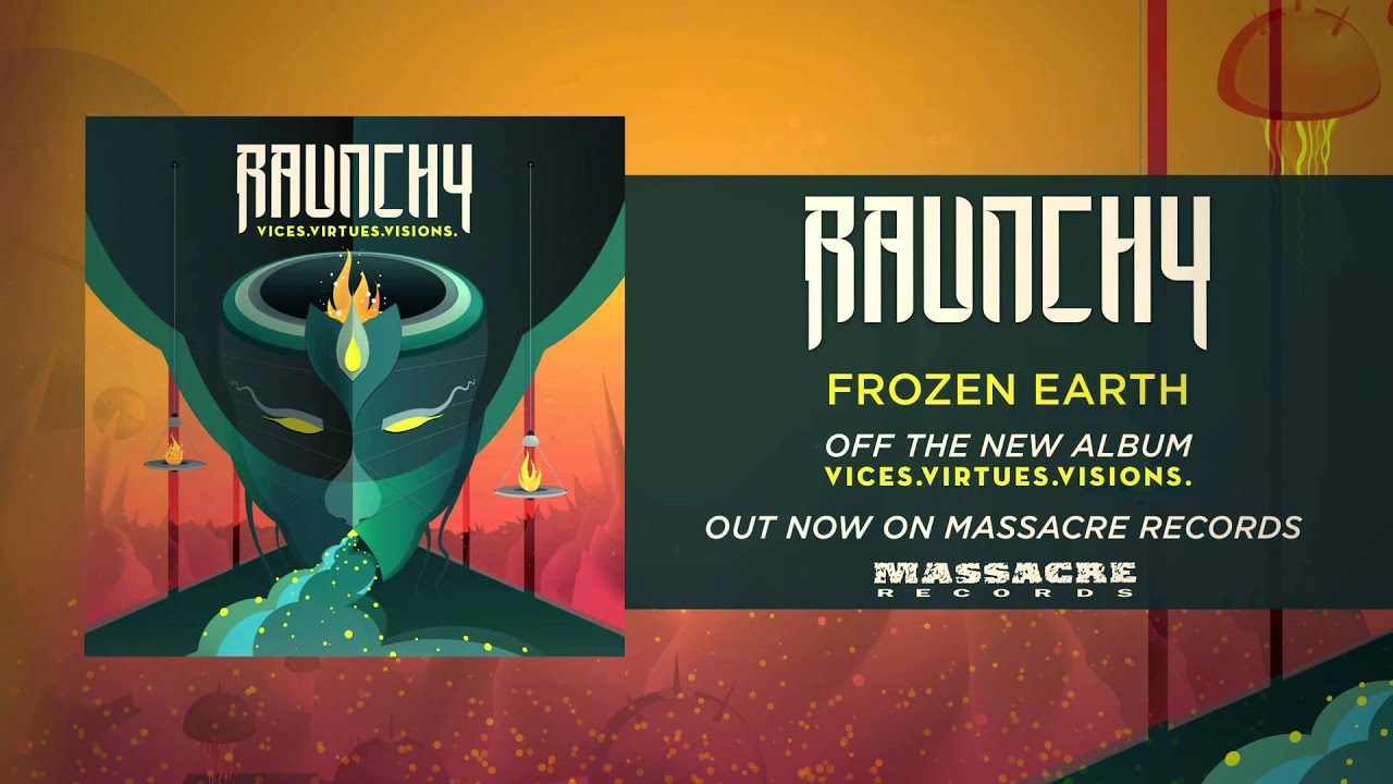 RAUNCHY - Frozen Earth