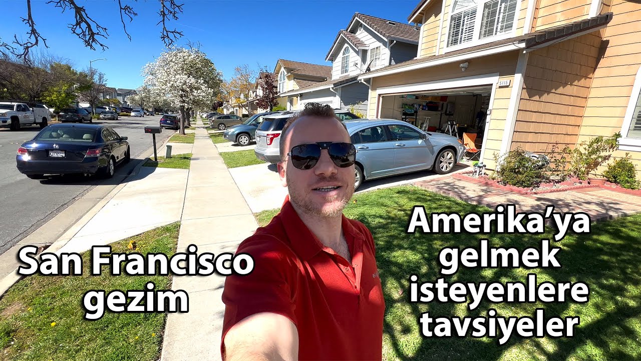 San Francisco Gezim ve Amerika'ya Gelmek İsteyenlere Tavsiyeler