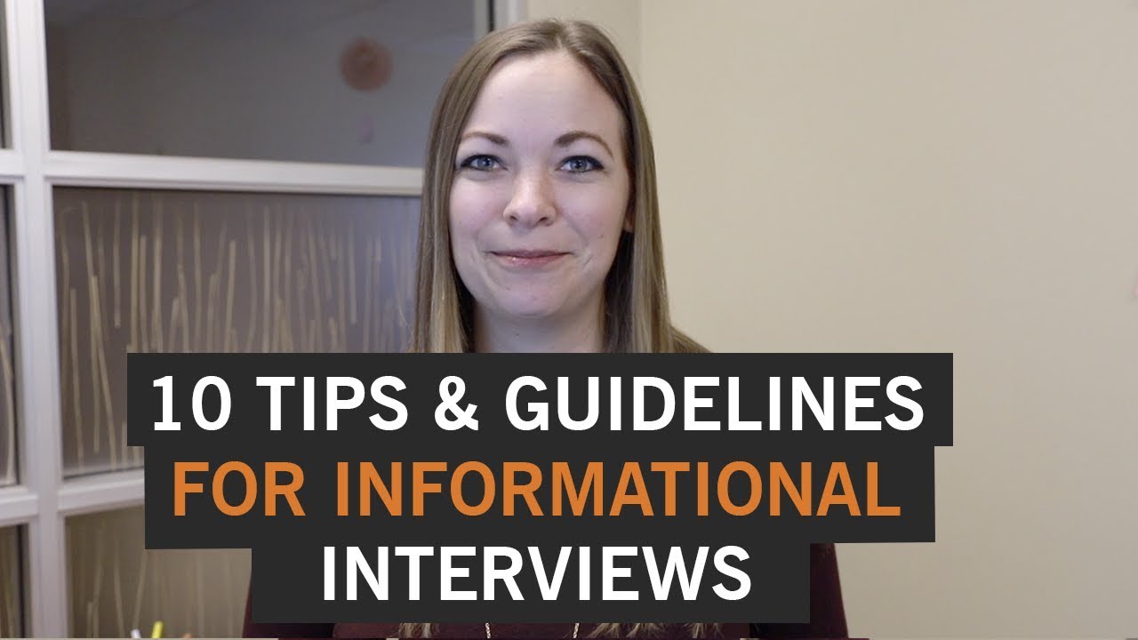 10 Best Tips for Informational Interviews