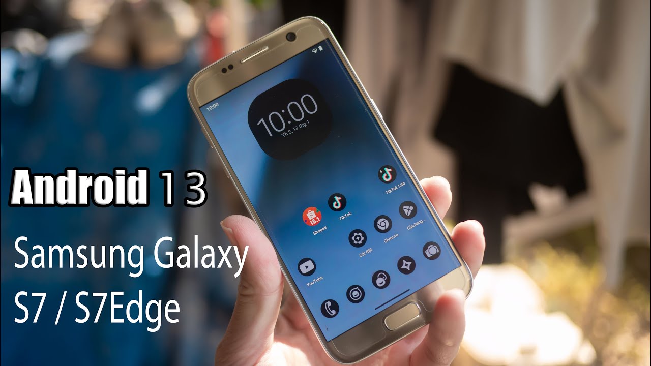 Hướng dẫn up rom android 13 cho tất cả điện thoại SAMSUNG galaxy S7/ S7 edge G930X/G935X