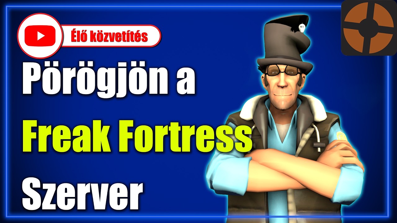 Pörögjön a Freak Fortress szerver #25 + Kuckó közösség