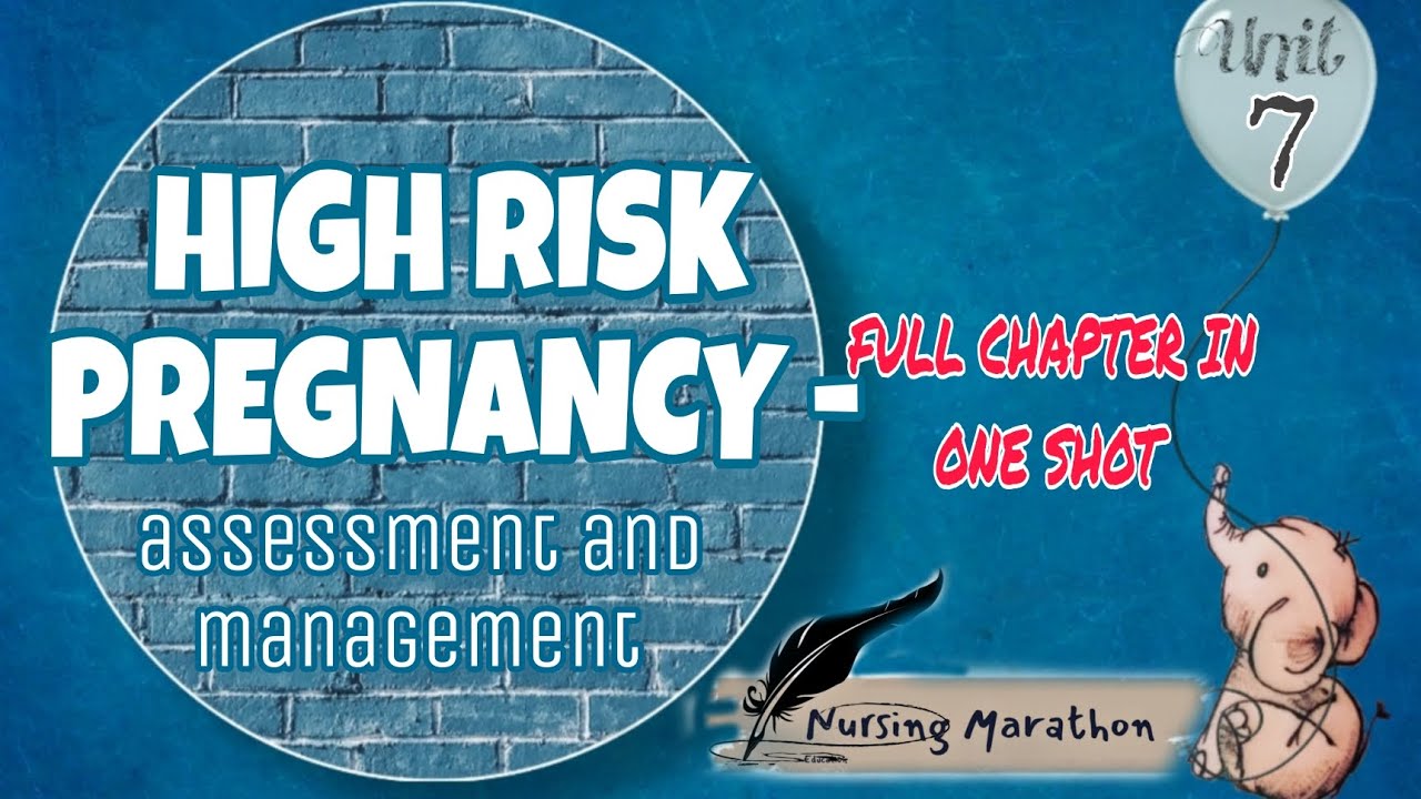 Unit -7 | Full chapter | OBG | HIGH RISK PREGNANCY -Assessment and management