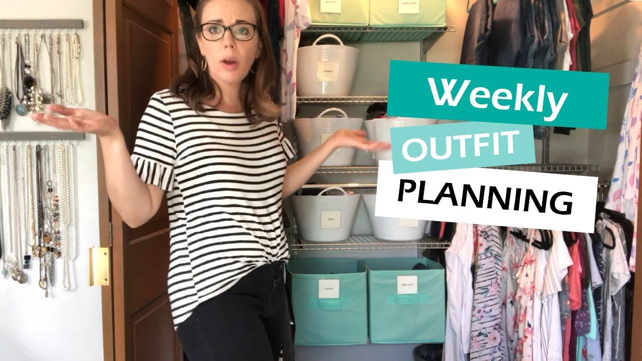 HOW TO PLAN OUTFITS FOR THE WEEK