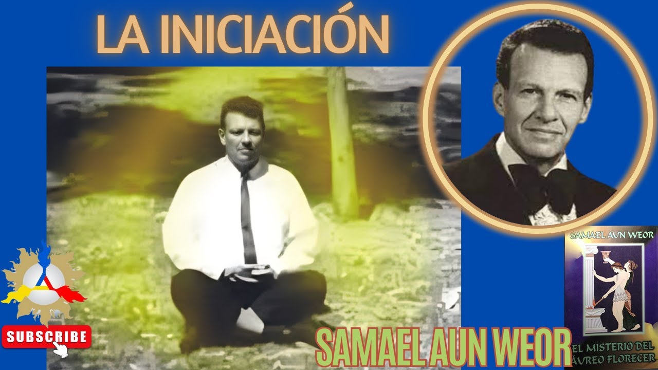La Iniciaci&oacute;n | Samael Aun Weor
