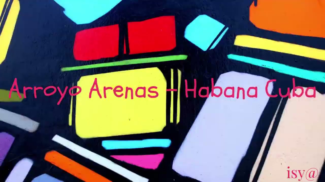 Arroyo Arenas   Habana Cuba