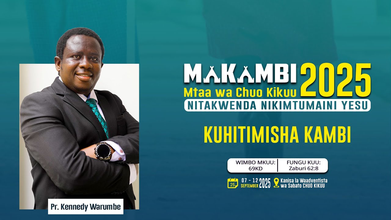 🔴#LIVE: SHEREHE ZA KUHITIMISHA | MAKAMBI MTAA WA CHUO KIKUU | IBADA YA SABATO || PR. KENNEDY WARUMBE