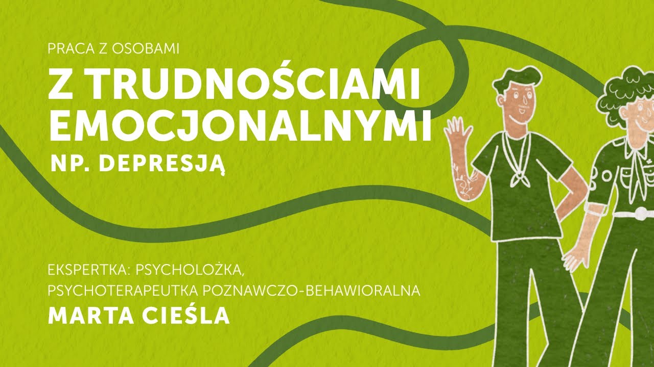 Praca z osobami z trudnościami emocjonalnymi | Inkluzywność w ZHP