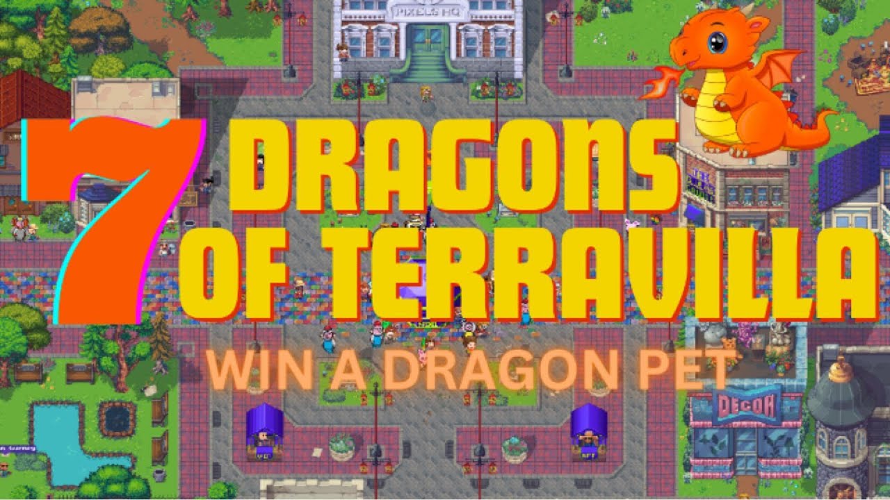 PIXELS︱🐲 WIN A DRAGON PET︱TAMING THE 7 DRAGONS OF TERRAVILLA