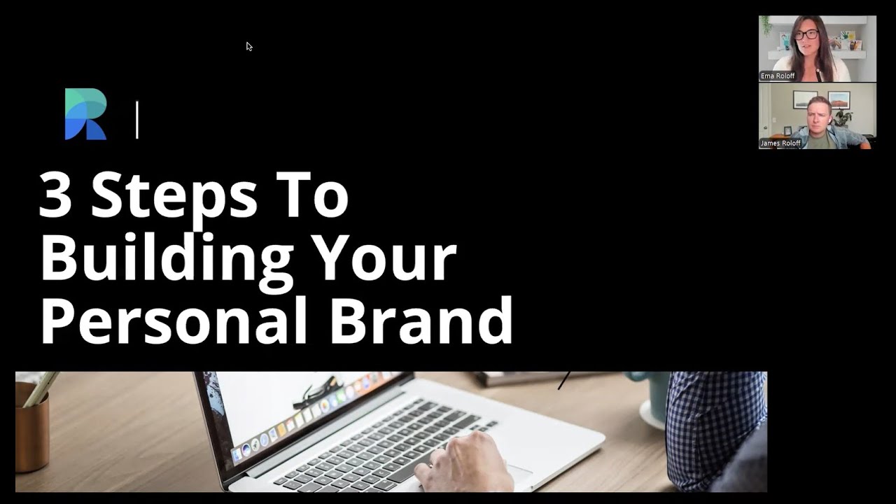 Webinar: 3 Steps to Building Your Personal Brand