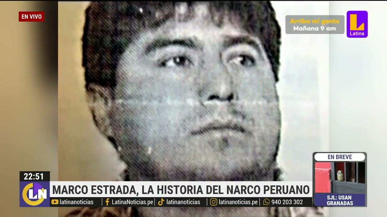 Narcotraficante Marco Estrada estuvo involucrado con Sendero Luminoso