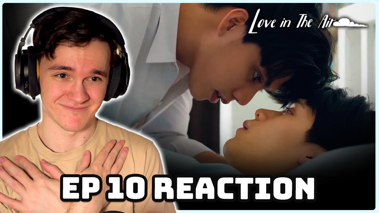 I LOVE THEM! 😍 Love in the Air - EP.10 Reaction