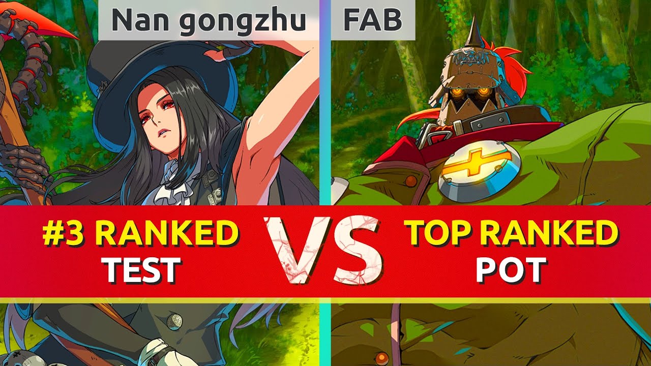 GGST ▰ Nan gongzhu (#3 Ranked Testament) vs FAB (TOP Ranked Potemkin). High Level Gameplay