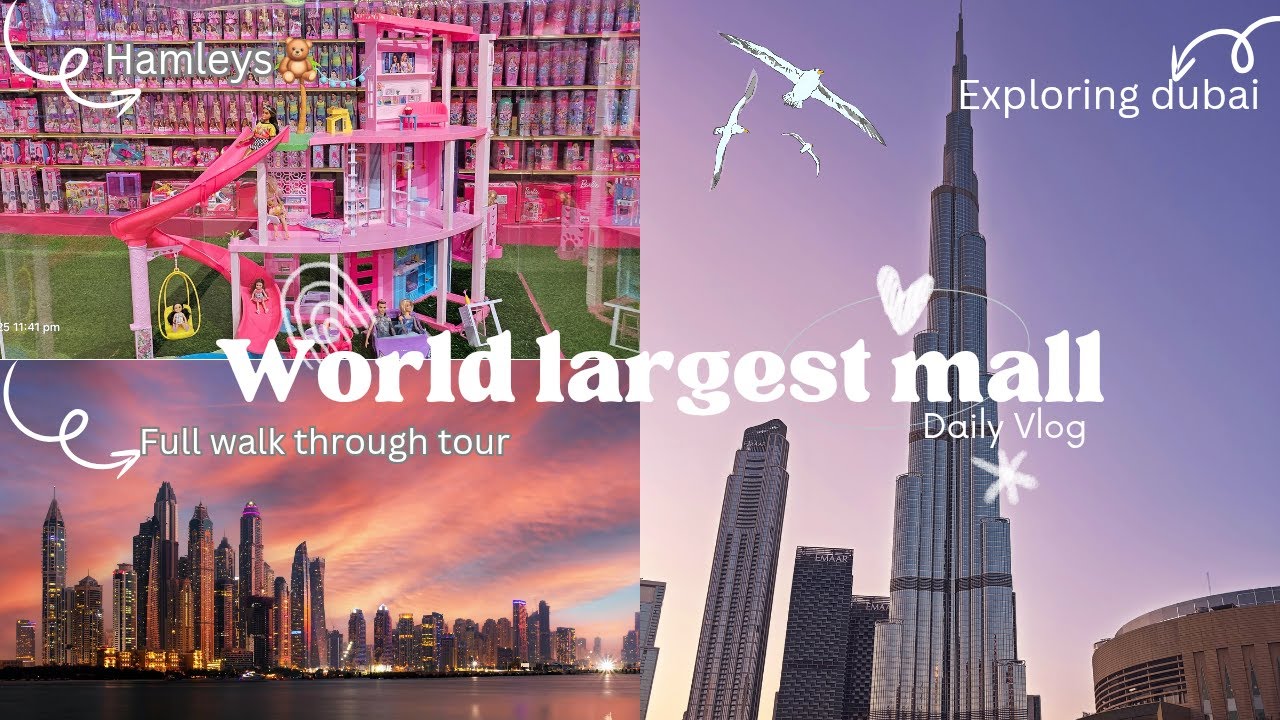 Inside the World’s Largest Mall 🛍️ Dubai Tour | Full Walkthrough + Hamleys & Burj Khalifa Views.