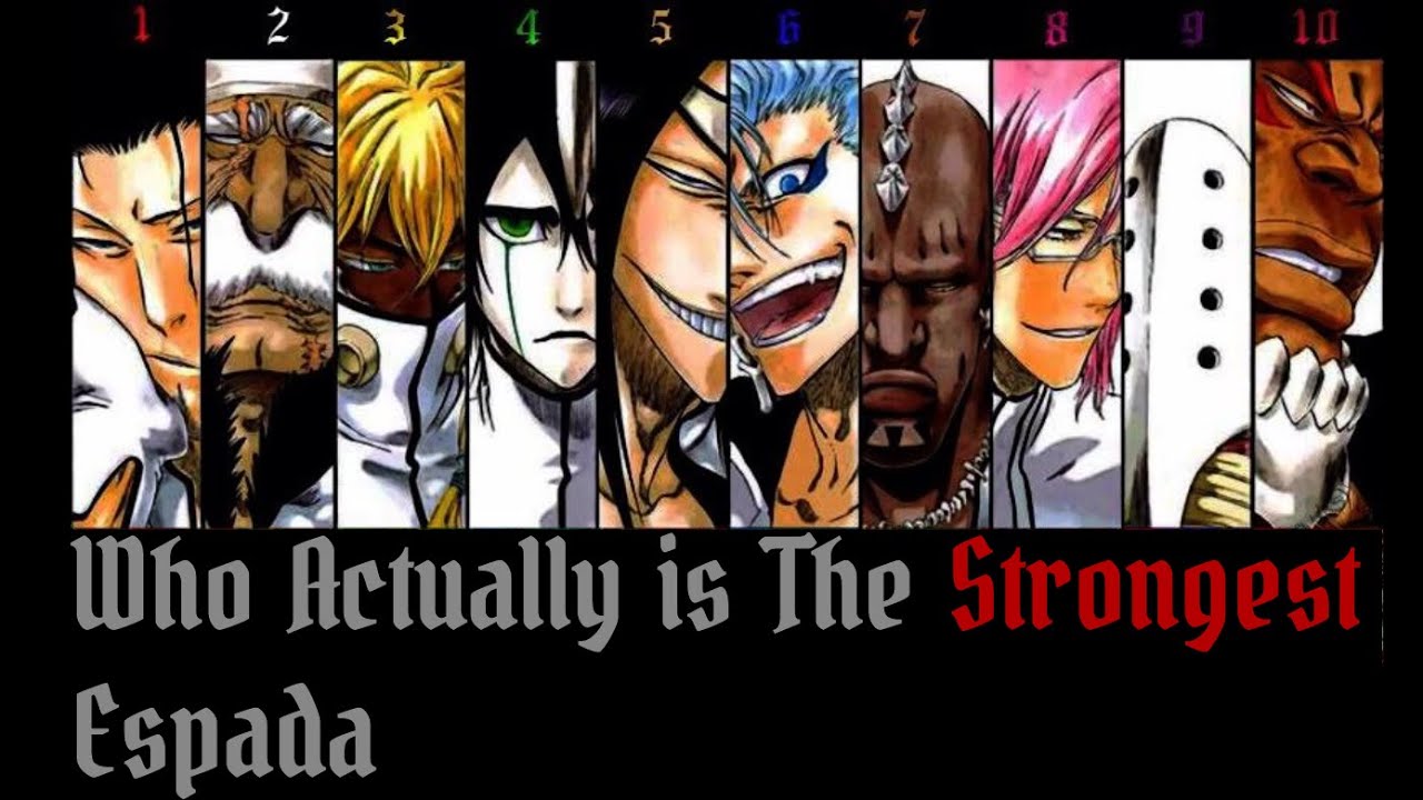 Who really is the strongest espada