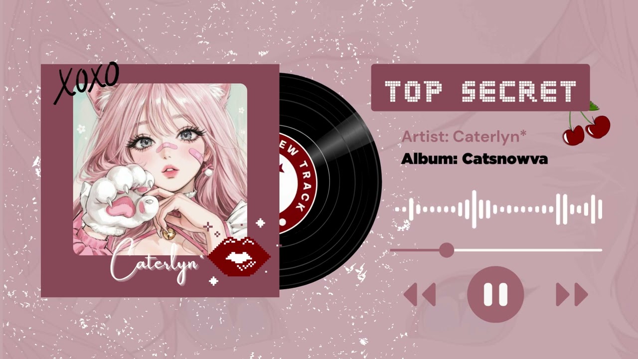 [Original Song] Top Secret - Caterlyn (Lyrics)
