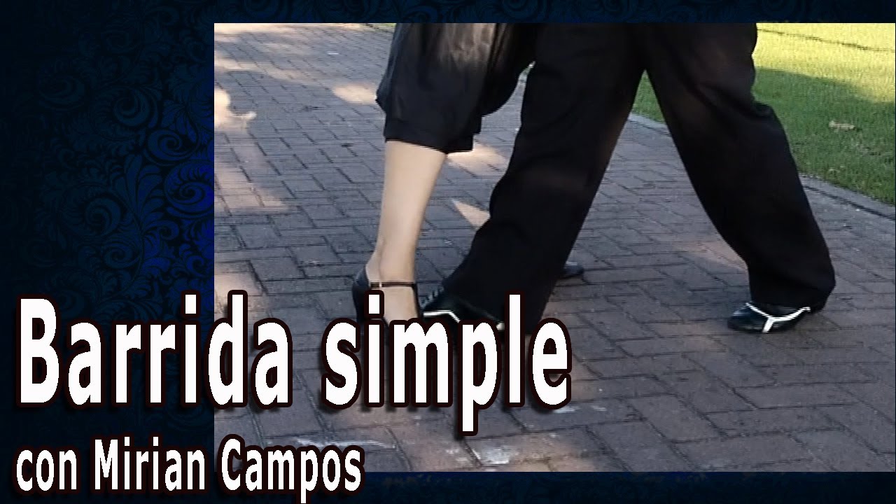 BARRIDA simple - Clase de Tango nivel inicial - Mirian Campos