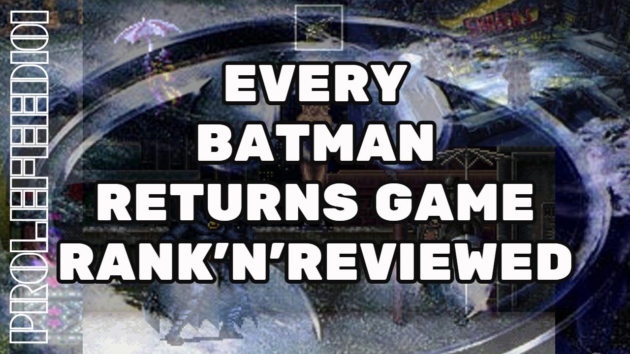 Pretty Much Every BATMAN RETURNS Video Game - Rank'n'Review