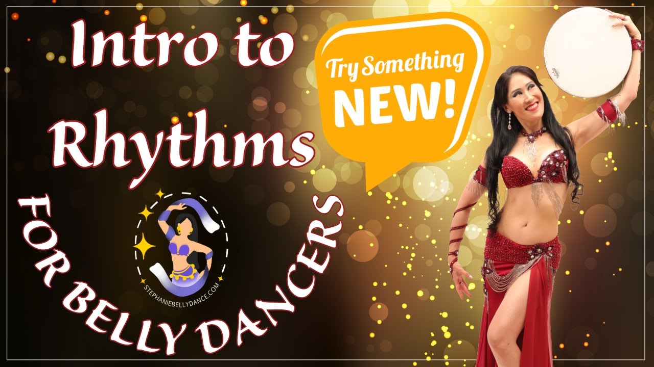 Adv Beginner & Up | Intro to Rhythms for Belly Dancers:  7 Popular Rhythms in 8-Minute Tutorial