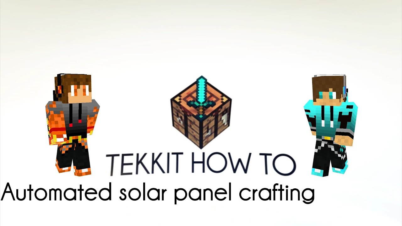 Tekkit how to - Tutorial: Automated solar panel crafting